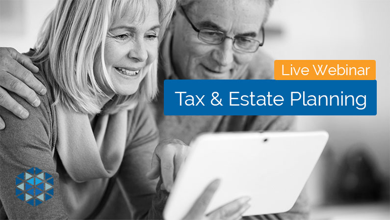 Tax & Estate Planning Webinar
