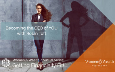 SUMMARY – Getting Financially Fit Part 3 – Virtual discussion with Robin Toft