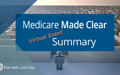 Medicare Made Clear – Virtual Event Recap