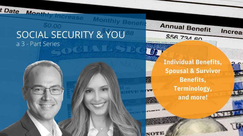 Social Security and You ~ A 3-Part Series