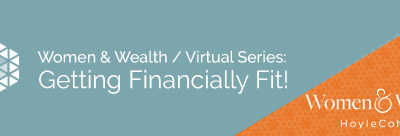 Getting Financially Fit Part 1 – Virtual discussion with Leslie Geller