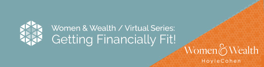Getting Financially Fit Part 1 – Virtual discussion with Leslie Geller