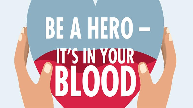 BLOOD DRIVE – Come be a Hero!